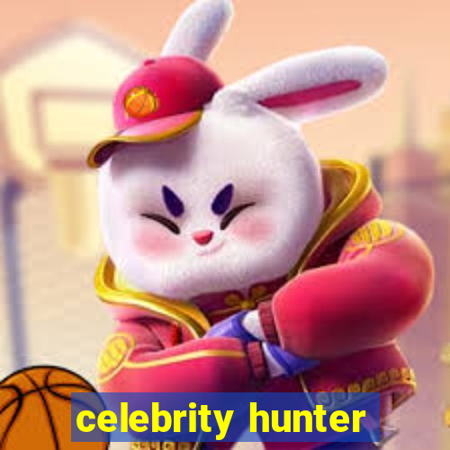 celebrity hunter